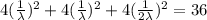 4(\frac{1}{\lambda})^2+4(\frac{1}{\lambda})^2+4(\frac{1}{2\lambda})^2=36