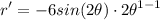 \displaystyle r' = -6sin(2\theta) \cdot 2\theta^{1 - 1}