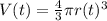 V(t)= \frac{4}{3} \pi r(t)^{3}