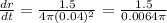 \frac{dr}{dt} = \frac{1.5}{4 \pi (0.04)^{2} } = \frac{1.5}{0.0064 \pi }