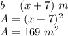 b=(x+7)\ m\\ A=(x+7)^{2}\\A=169\ m^{2}