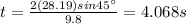 t=\frac{2(28.19) sin 45^{\circ}}{9.8}=4.068 s