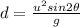 d=\frac{u^2 sin 2\theta}{g}