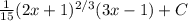 \frac{1}{15} (2x+1)^{2/3}(3x-1) +C