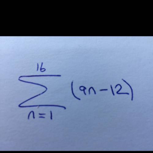 Write the sum using summation notation, assuming the suggested pattern continues. -3 + 6 + 15 + 24 +
