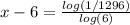 x - 6 =  \frac{log(1/1296)}{log(6)}