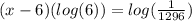 (x - 6)(log(6)) = log( \frac{1}{1296})