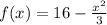 f(x)=16-\frac{x^2}{3}