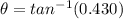 \theta= tan^{-1}(0.430)