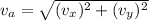 v_{a}=\sqrt{(v_{x})^2+(v_{y})^2}