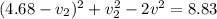 (4.68 - v_2)^2 + v_2^2 - 2v^2 = 8.83