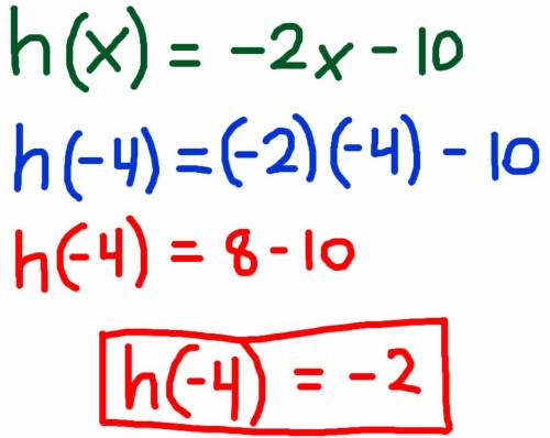 If h(x) = -2x - 10, find h(-4). a. -2 b. -18 c. -3 d. -16