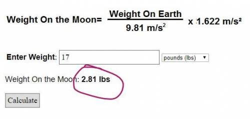 How much does 17 pounds weigh on the moon