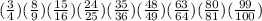 (\frac{3}{4})(\frac{8}{9})(\frac{15}{16})(\frac{24}{25})(\frac{35}{36})(\frac{48}{49})(\frac{63}{64})(\frac{80}{81})(\frac{99}{100})