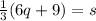\frac{1}{3}(6q+9)=s