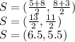 S=(\frac{5+8}{2},\frac{8+3}{2})&#10;\\S=(\frac{13}{2},\frac{11}{2})&#10;\\S=(6.5, 5.5)