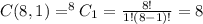 C(8, 1) = ^{8}C_1 = \frac{8!}{1!(8 - 1)!} = 8