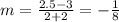 m=\frac{2.5-3}{2+2}=-\frac{1}{8}