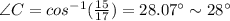 \angle C=cos^{-1}(\frac{15}{17})=28.07^{\circ}\sim28^{\circ}