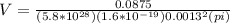 V=\frac{0.0875}{(5.8*10^{28})(1.6*10^{-19})0.0013^2(pi)}