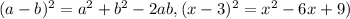 (a-b)^2=a^2+b^2-2ab,(x-3)^2=x^2-6x+9)