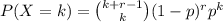 \large P(X=k)=\binom{k+r-1}{k}(1-p)^rp^k