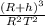 \frac{(R+h)^{3} }{R^{2}T^{2}  }