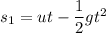 s_1 = u t- \dfrac{1}{2}gt^2