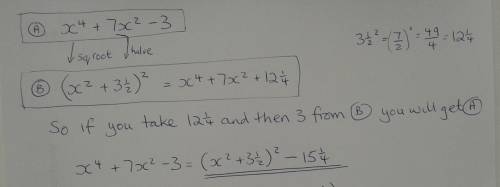 What is the completed square of x^4 + 7x^2 - 3