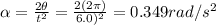 \alpha = \frac{2\theta}{t^2}=\frac{2(2\pi)}{6.0)^2}=0.349 rad/s^2