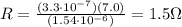 R=\frac{(3.3\cdot 10^{-7})(7.0)}{(1.54\cdot 10^{-6})}=1.5 \Omega