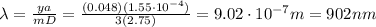 \lambda = \frac{ya}{mD}=\frac{(0.048)(1.55\cdot 10^{-4})}{3(2.75)}=9.02\cdot 10^{-7} m = 902 nm