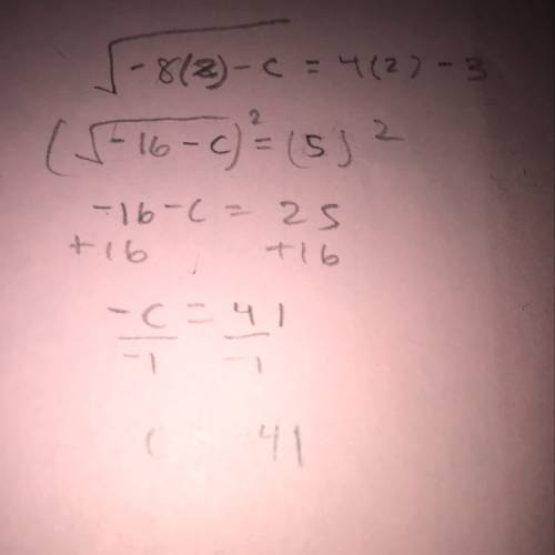 For what value of the constant c does the above equation have x = 2 as the only solution?  a. -41 b.