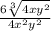 \frac{6 \sqrt[3]{4xy^{2}} }{4x^{2}y^{2}}