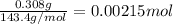 \frac{0.308g}{143.4g/mol}=0.00215mol