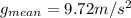g_{mean} = 9.72 m/s^2