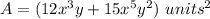 A=(12x^{3}y+15x^{5}y^{2})\ units^2