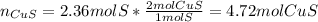n_{CuS}=2.36molS*\frac{2molCuS}{1molS}= 4.72molCuS