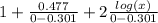 1+\frac{0.477}{0-0.301}+2\frac{log(x)}{0-0.301}