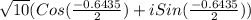 \sqrt{10}(Cos(\frac{ -0.6435}{2}) + i Sin(\frac{ -0.6435}{2}))