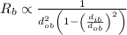 R_b\propto \frac{1}{d_{ob}^2\left ( 1-\left ( \frac{d_{ib}}{d_{ob}} \right )^2\right )}