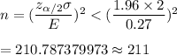 n=(\dfrac{z_{\alpha/2}\sigma}{E})^2