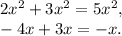 2x^2+3x^2=5x^2,\\-4x+3x=-x.