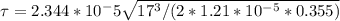 \tau = 2.344*10^-5 \sqrt {17^3 / (2*1.21*10^{-5}*0.355)}