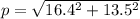 p=\sqrt{16.4^2+13.5^2}