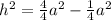 h^2=\frac{4}{4}a^2-\frac{1}{4}a^2