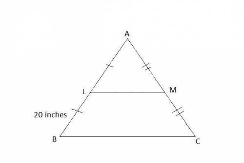 The midsegment of triangle abc is lm . what is the length of al if lb is 20 inches long