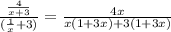\frac{\frac{4}{x+3}}{(\frac{1}{x}+3)}=\frac{4x}{x(1+3x)+3(1+3x)}