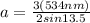 a = \frac{3(534 nm)}{2 sin13.5}