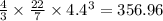 \frac{4}{3} \times \frac{22}{7}\times 4.4^{3} = 356.96